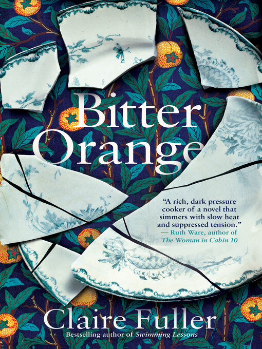 Title details for Bitter Orange by Claire Fuller - Available